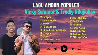 VICKY SALAMOR _ FRESLY NIKIJULUW || LAGU AMBON POPULER VIRAL TERBARU 2025 | LAGU AMBON ENAK DIDENGAR