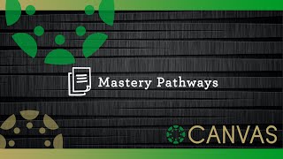 Canvas: Mastery Paths