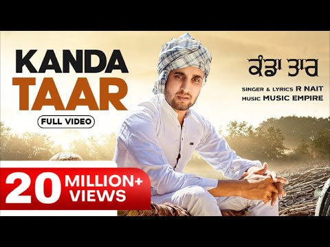 kanda-taar(official-video)-|-r-nait-|-music-empire-|-latest-punjabi-songs-2020