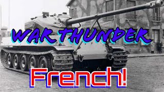 French Tanks! War Thunder Stream!