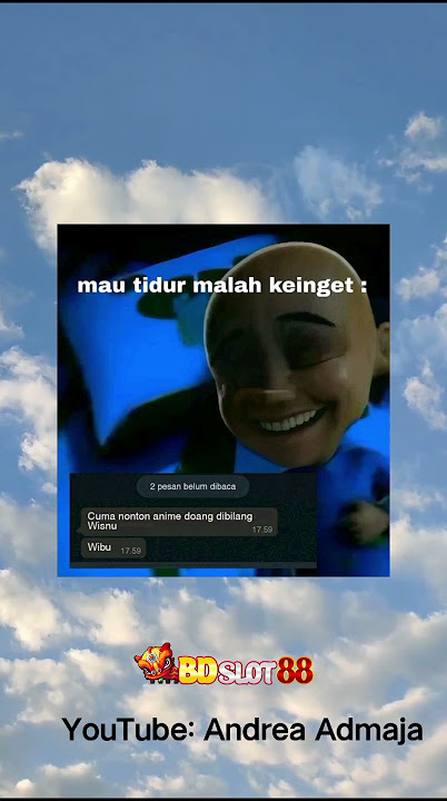 Mau tidur malah keinget 🗿 #shorts #bdslot88