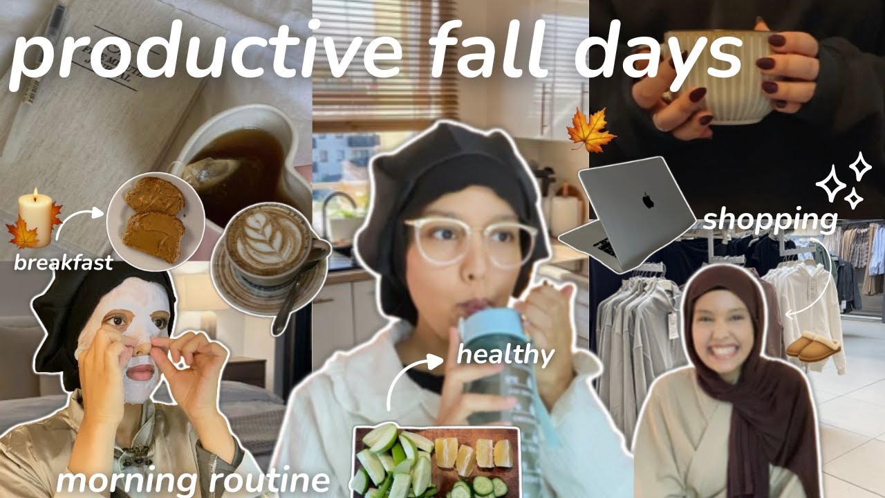 PRODUCTIVE FALL DAYS🥐🍁, | ايام الخريف، قرايا، روتين صباحي (haul, skincare, shopping…)، 