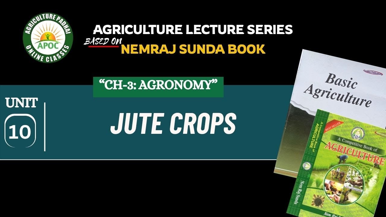 Agronomy Unit-10 | Jute Crop | जुट | Nemraj Sunda Book Series