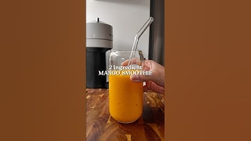 EASY 2 Ingredient Mango Smoothie 🥭