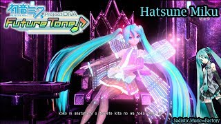 Project Diva Future Tone- Hatsune Miku- Sadistic.Music∞Factory (HD)