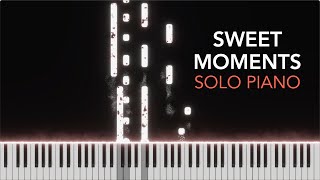SWEET MOMENTS - Solo Piano