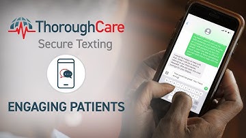 Engaging Patients Through Secure Texting