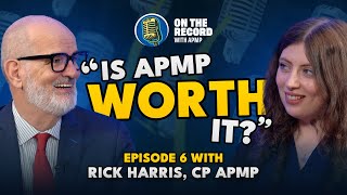Is APMP CERTIFICATION Worth It? Get the Most from Membership | Rick Harris, CP APMP | On The Record