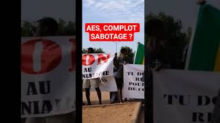 AES, COMPLOT SABOTAGE? #mali #assimi_goita #fama