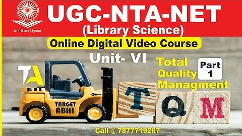 TQM ( Total Quality Management ) ! Part - 1 |  - Imp For UGC-NET ( Library Science )