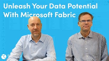 Unleash Your Data Potential with Microsoft Fabric