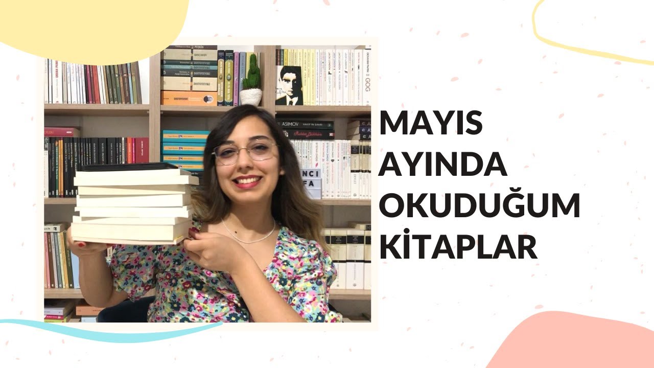 Mayıs Ayında Okuduğum Kitaplar - Öneriler