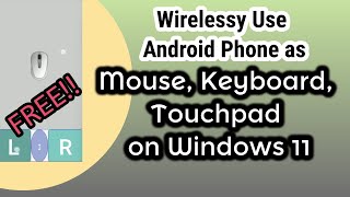 InfiniMote (FREE) - Wirelessy Use Android Phone as Mouse, Keyboard and Touchpad on Windows 11 screenshot 5