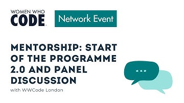 Mentorship: Start of the Programme 2.0 and Panel Discussion