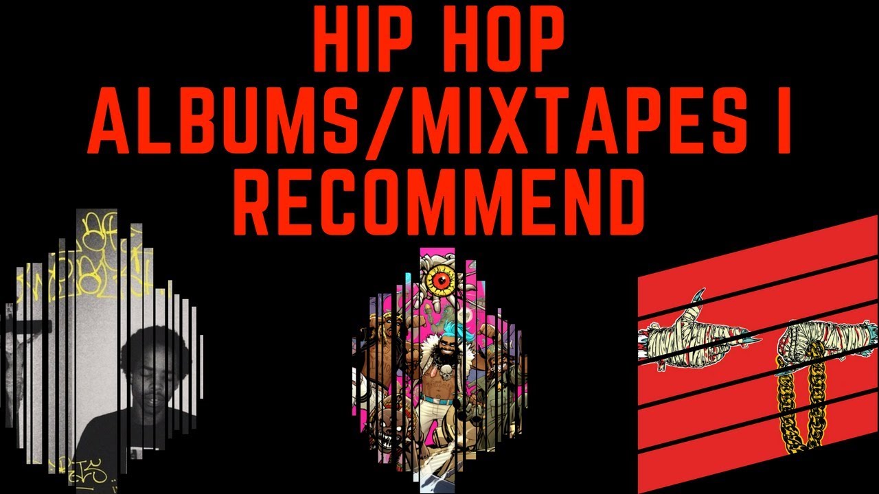 Hip Hop albums/mixtapes I YouTube
