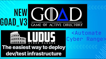 New Cyber Range GOADv3 on Ludus