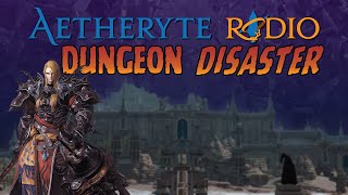 Aetheryte Radio: Dungeon Disaster - Ala Mhigo - May 2025