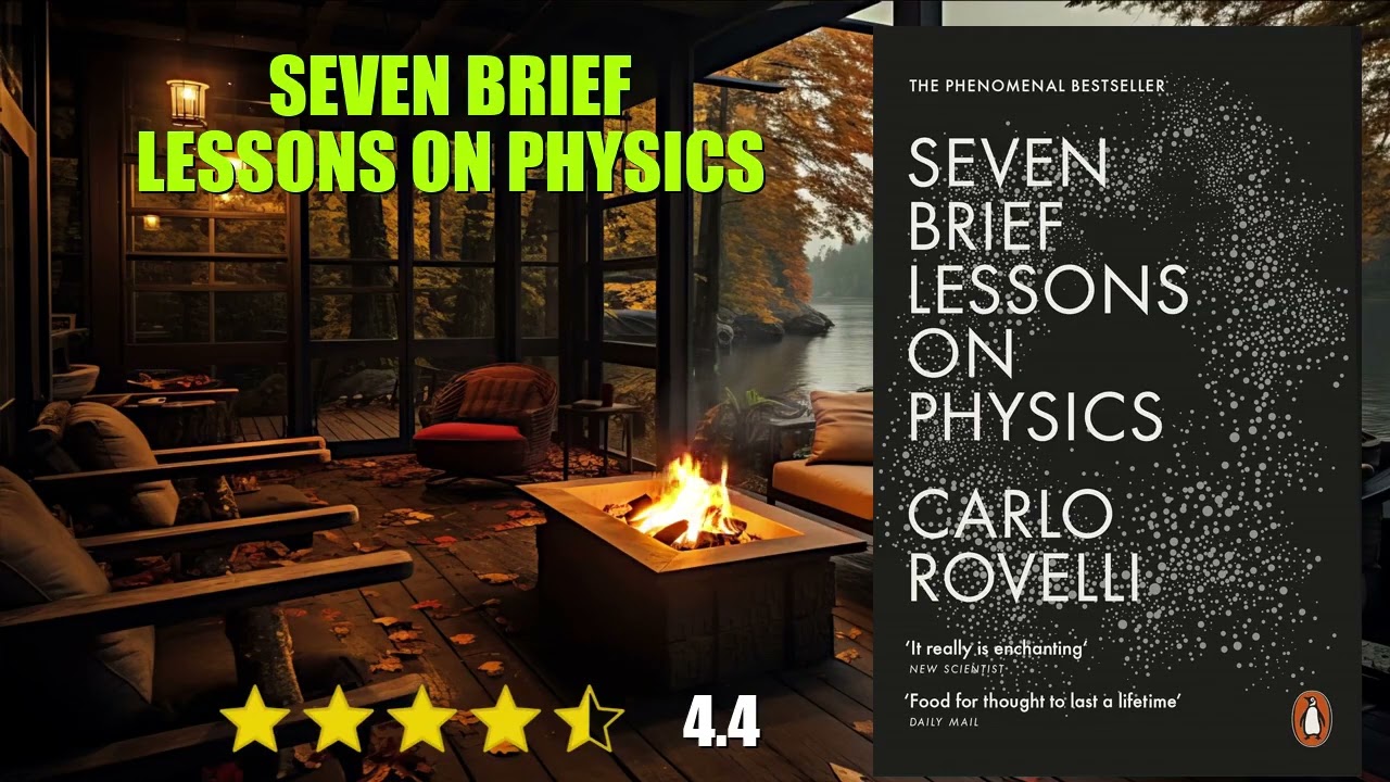 Seven Brief Lessons on Physics - Book Summary