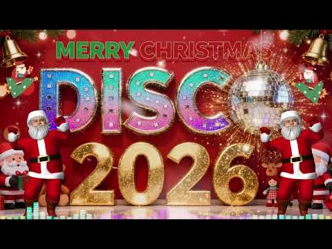 Best Christmas Medley Nonstop Disco Remix Nonstop Christmas Songs Medley 2026 Nonstop Disco 2026