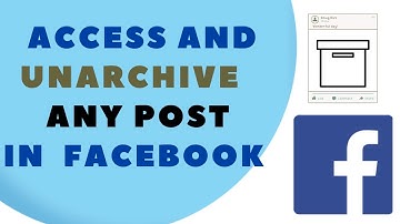 How to Access and Unarchive Posts on Facebook | Quick Guide