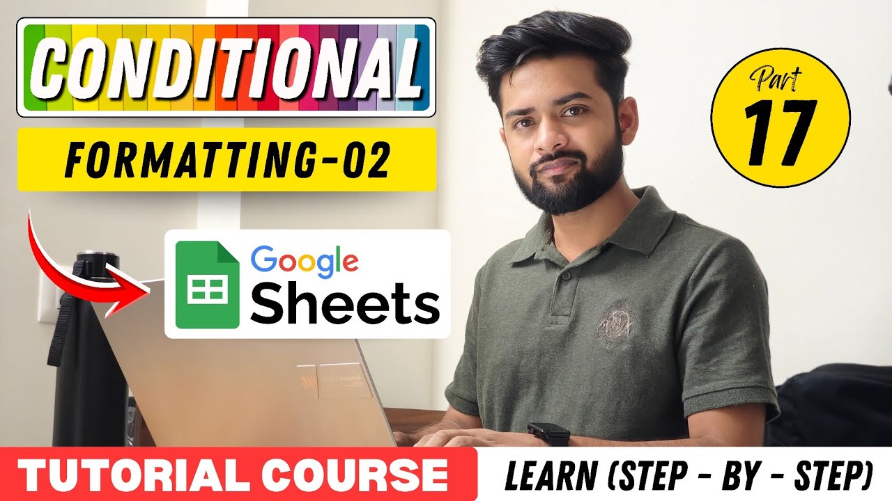 🔥Conditional Formatting in Google Sheets (Part 2) | Google Sheets Tutorial Course by TechLoons