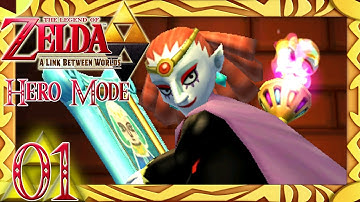 The Legend of Zelda: A Link Between Worlds [HERO MODE] - Episode 1: Humble Beginnings