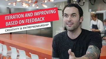 Iteration and Improving Based on Feedback | Berklee Online | Creativity & Entrepreneurship