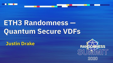 ETH3 Randomness - Quantum Secure VDFs - Justin Drake