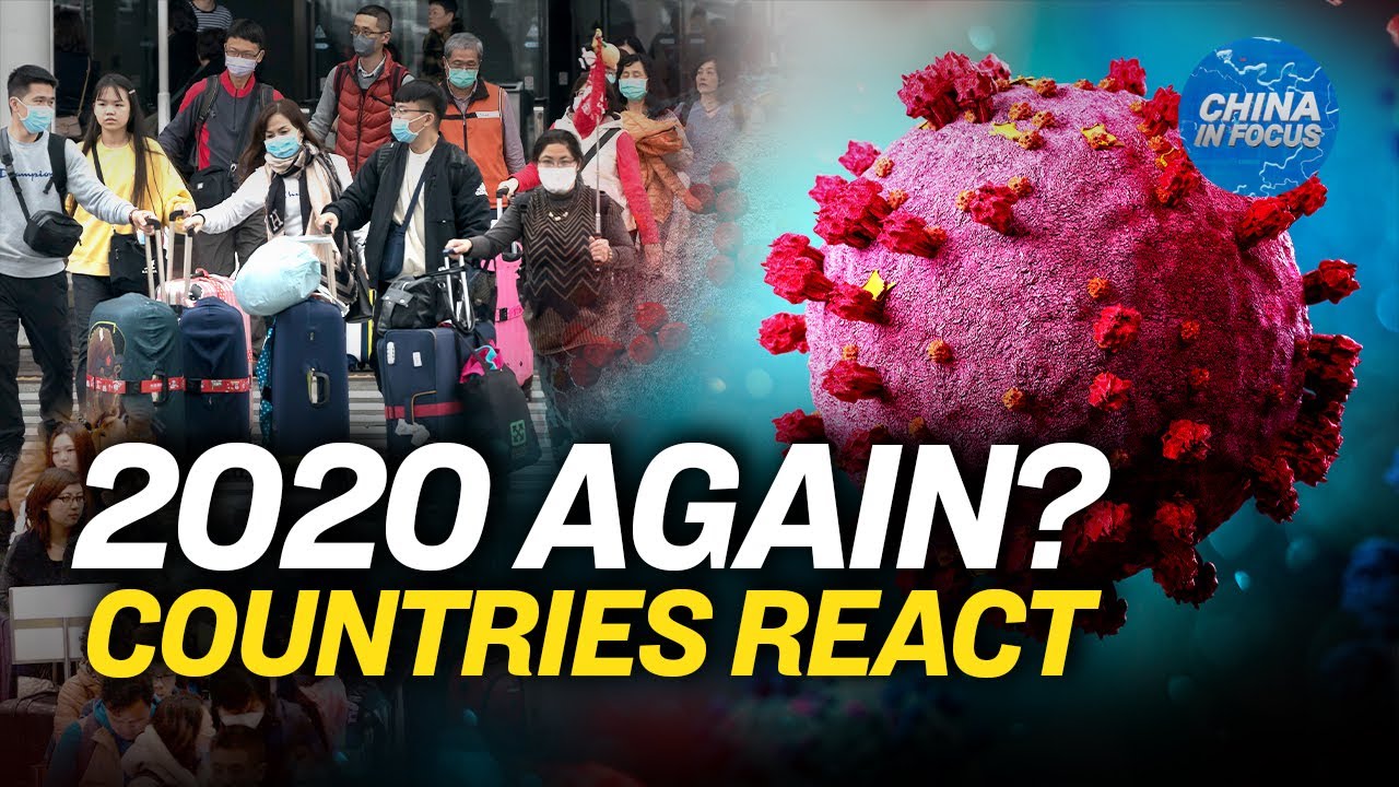 Countries Impose Restrictions on China Travelers; China Calls for ...