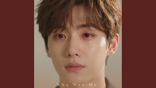 Why Not Me