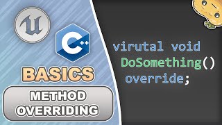 Method Overriding in C++ for Unreal Engine in 4 Minutes!