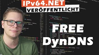 IPv64.net  Free DynDNS Service  Alles im Video erklärt!