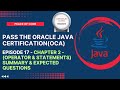 Java Certification-OCA| Operator &amp; Statements - Summary &amp; Expected Questions | #java #oca #questions