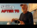 TOP 7 Sailboats for Men Over 70 to Sail Around the World