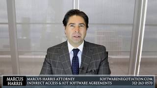 Indirect Access and IOT in Software Agreements (312) 263-0570 Software License Agreements Vendor Misrepresentations 312 263 0570