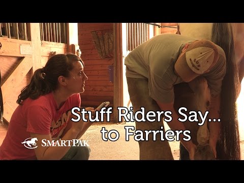 stuff-riders-say...to-farriers