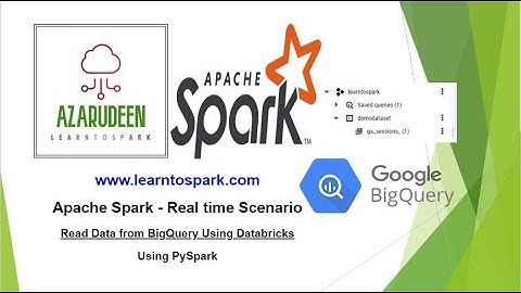 Apache Spark Real Time Scenario | Read BigQuery GCP from Databricks | Using PySpark