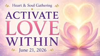 Activate the Unconditional Love Within You | Guided Meditation
