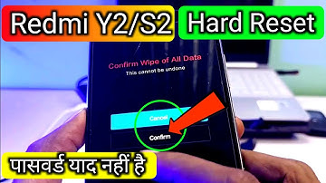 How to Hard Reset XIAOMI Redmi S2 - Unlock Your  Pin - Pattern - Password
