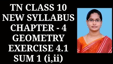 10th maths Ch-4 Geometry Ex-4.1 (1st sum) | Samacheer One plus One channel
