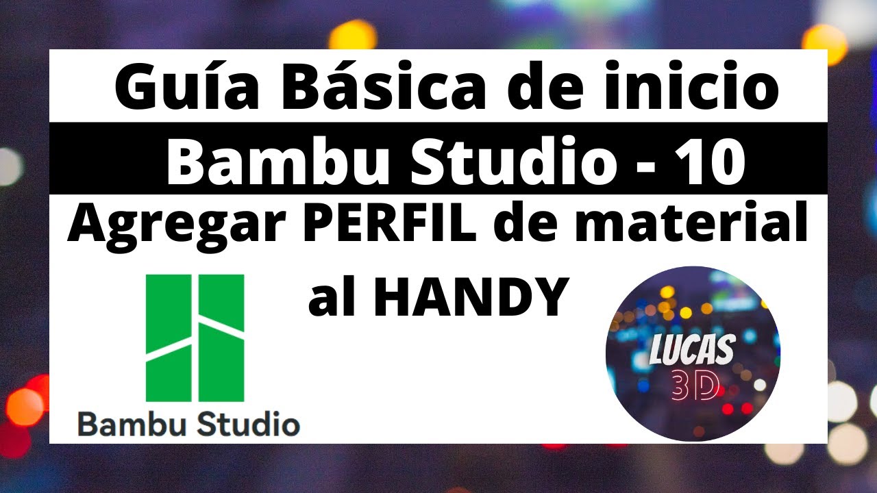 ⚡️Bambu Studio  - Agregar Material al HANDY - Video 10⚡️#bambustudio #bambulab