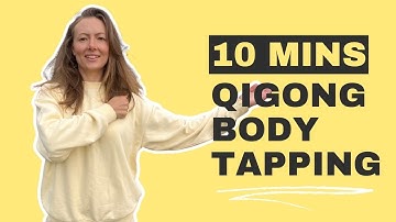 Body Tapping For Total Circulation | 10 Minute Qigong A Day