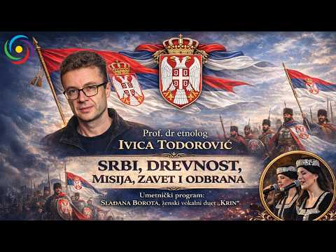 Prof. dr Ivica Todorović - SRBI, DREVNOST, MISIJA, ZAVET I ODBRANA - Vitez fest