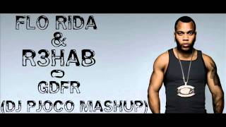 Flo Rida & R3hab – GDFR (Dj Pjoco Mashup)