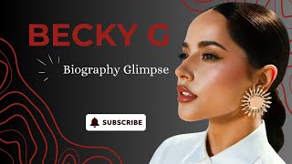 Who is Becky G | Becky G Biography | Becky G OnlyFans | Becky G Wikipedia | Becky G 2024 Net Worth