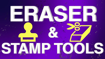 Eraser & Stamp Tools | Beginner Guide 007 | Photoshop Tutorial