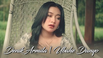 Denik Armila | Ubahe Dunyo (Official Music Video)
