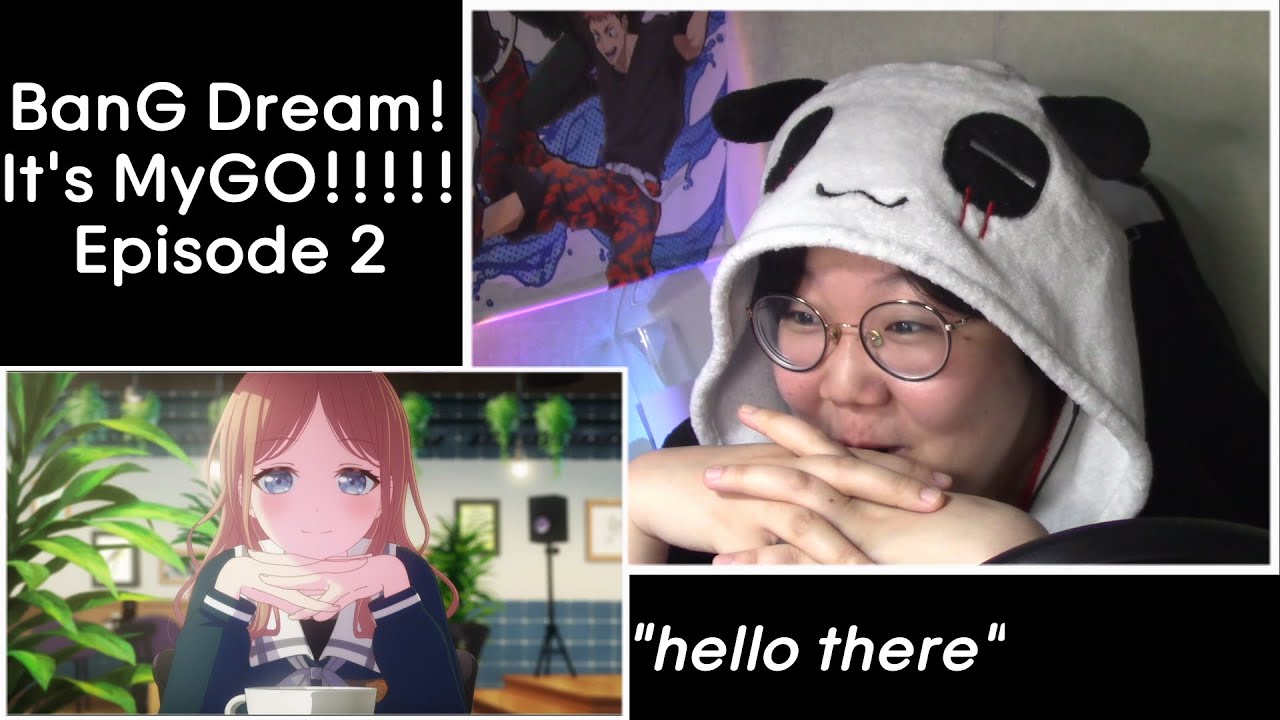 Newbie Jun Reacts  BanG Dream! It's MyGO!!!!! (Episode 2) 
