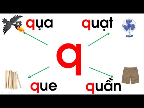 Video Bé học tiếng việt lớp 1 bắt đầu với chữ Q, q và cách... - youtube