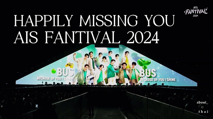 14122024 สุขสันต์วันคิดถึง (Happily Missing You) - BUS (Live Streaming)  #AIS5GxBUS